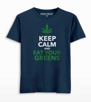 Keep calm & eat your greens T-shirt